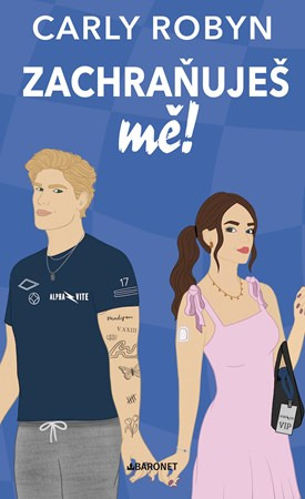 Zachraňuješ mě! -  Carly Robyn