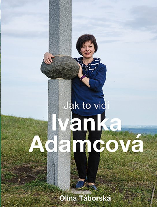 Jak to vidí Ivanka Adamcová -  Olina Táborská