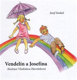 Vendelín a Josefína - Josef Soukal