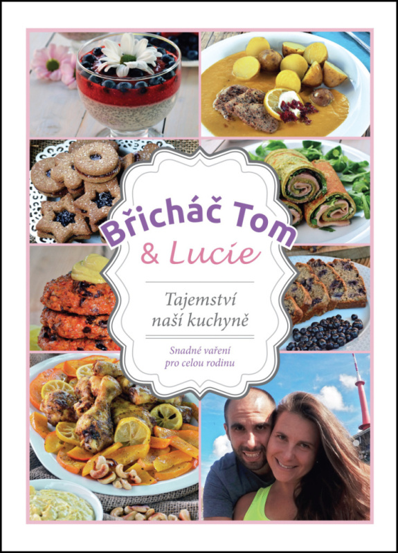 Břicháč Tom & Lucie (Tajemství naší kuchyně) - Tomáš Kosačík - kniha z kategorie Diety a zdravá výživa