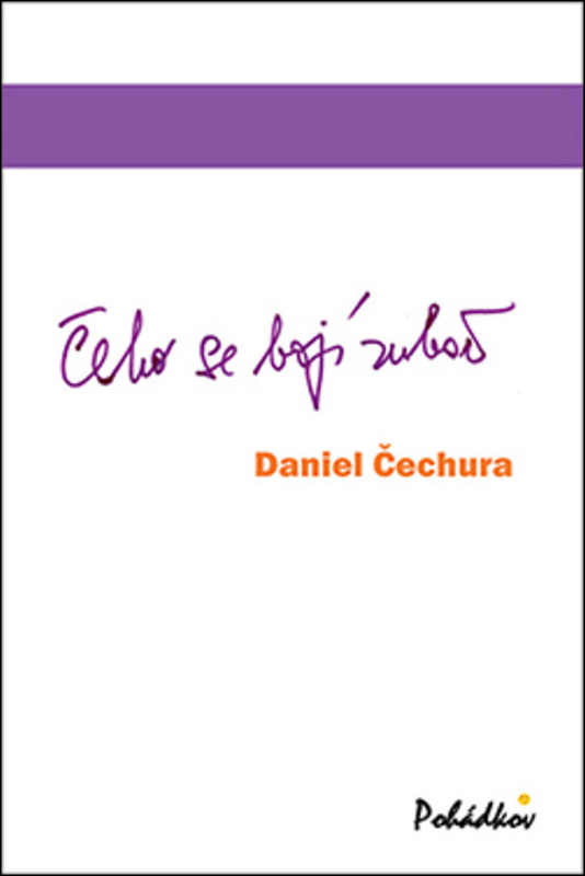 Čeho se bojí zubař - Daniel Čechura