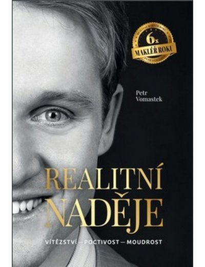 Realitní naděje (Vítězství - poctivost - moudrost) - kniha z kategorie Podnikání