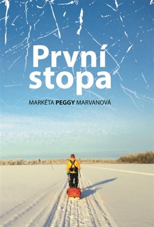První stopa - Markéta Peggy Marvanová - kniha z kategorie Beletrie