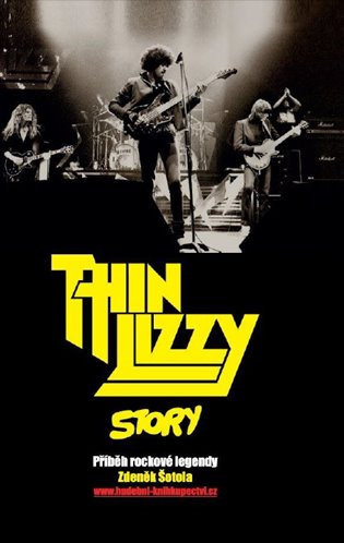 Thin Lizzy Story - Zdeněk Šotola