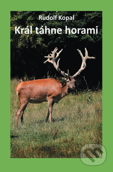 Král táhne horami - Rudolf Kopal - kniha z kategorie Pohádky