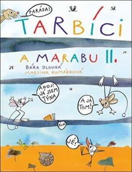 Tarbíci a marabu II. - Barbora Dlouhá, Martina Komárková