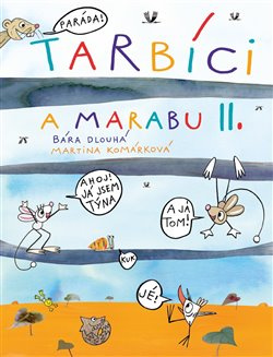 Tarbíci a marabu II. - Barbora Dlouhá, Martina Komárková