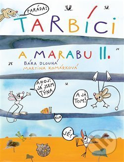 Tarbíci a marabu II. - Barbora Dlouhá, Martina Komárková