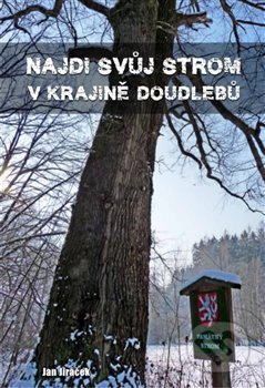Najdi svůj strom v krajině Doudlebů - Jan Jiráček