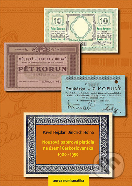 Nouzová papírová platidla na území Československa 1900 - 1950 - kniha z kategorie Historie