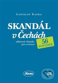 Skandál v Čechách - Ladislav Kaska