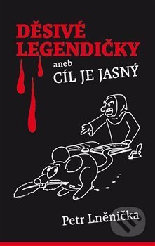 Děsivé Legendičky - Petr Lněnička