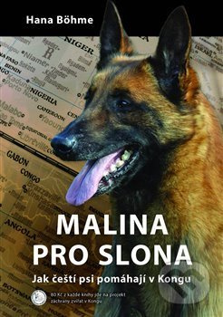 Malina pro slona - Hana Böhme
