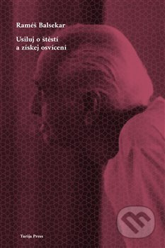 Usiluj o štěstí a získej osvícení - Ramesh Balsekar - kniha z kategorie Spiritualita