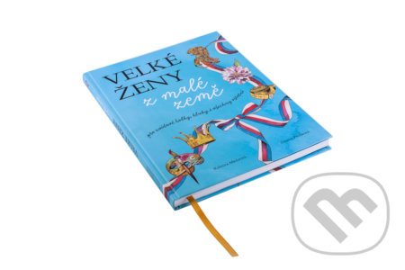 Velké ženy z malé země (pro zvídavé holky, kluky i všechny ostatní) - kniha z kategorie Naučné knihy