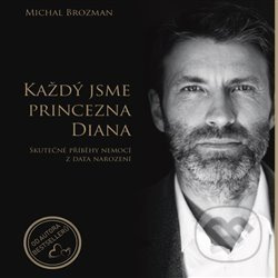 Každý jsme princezna Diana - Michal Brozman