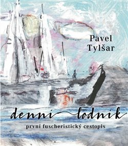 Denní lodník - Pavel Tylšar