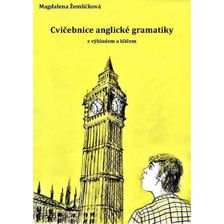 Cvičebnice anglické gramatiky s výkladem a klíčem