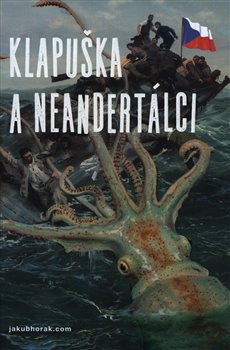 Klapuška a neandrtálci - Jakub Horák