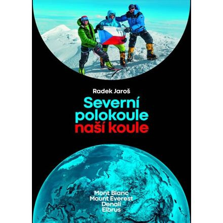 Severní polokoule naší koule - Radek Jaroš