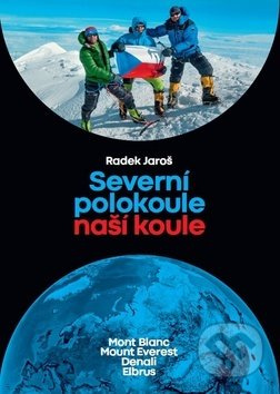 Severní polokoule naší koule - Radek Jaroš