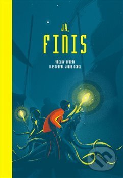 Já, Finis - Václav Dvořák
