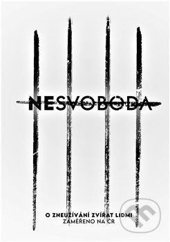 Nesvoboda - Michaela Vincourová, Lukáš Vincour, kolektiv autorů