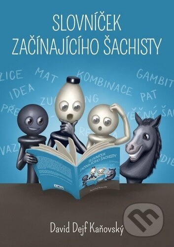 Slovníček začínajícího šachisty - David Kaňovský - kniha z kategorie Individuální sporty