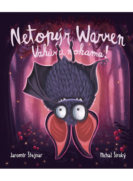 Netopýr Warren - Vzhůru nohama! - Michal Široký, Jaromír Štejnar