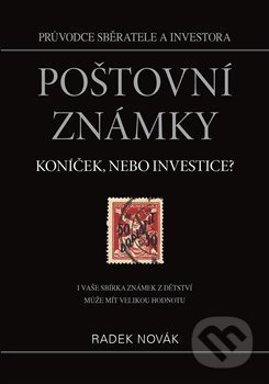 Poštovní známky - koníček, nebo investice?