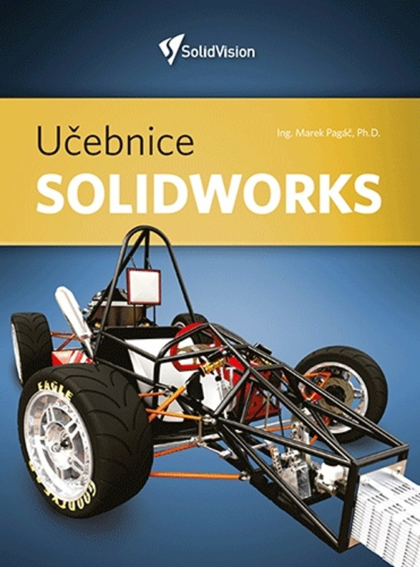 Učebnice Solidworks - Marek Pagáč