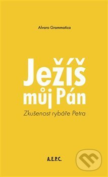 Ježíš můj Pán - Alvaro Grammatica