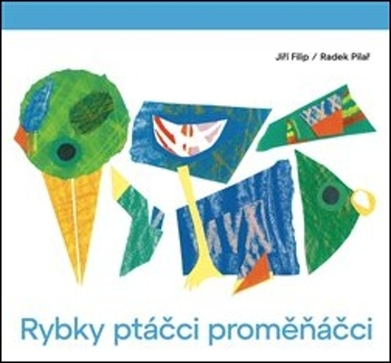 Rybky ptáčci proměňáčci - Jiří Filip