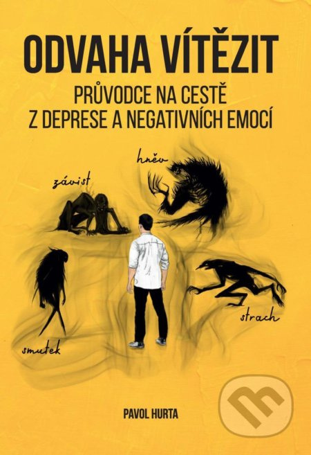 Odvaha vítězit (Průvodce na cestě z deprese a negativních emocí) - kniha z kategorie Motivace a seberozvoj