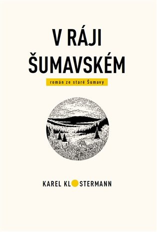 V ráji šumavském - Karel Klostermann
