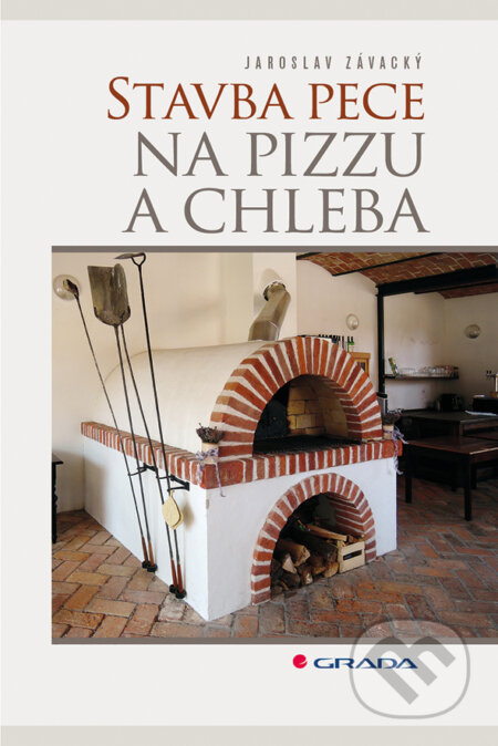 Stavba pece na pizzu a chleba - Jaroslav Závacký