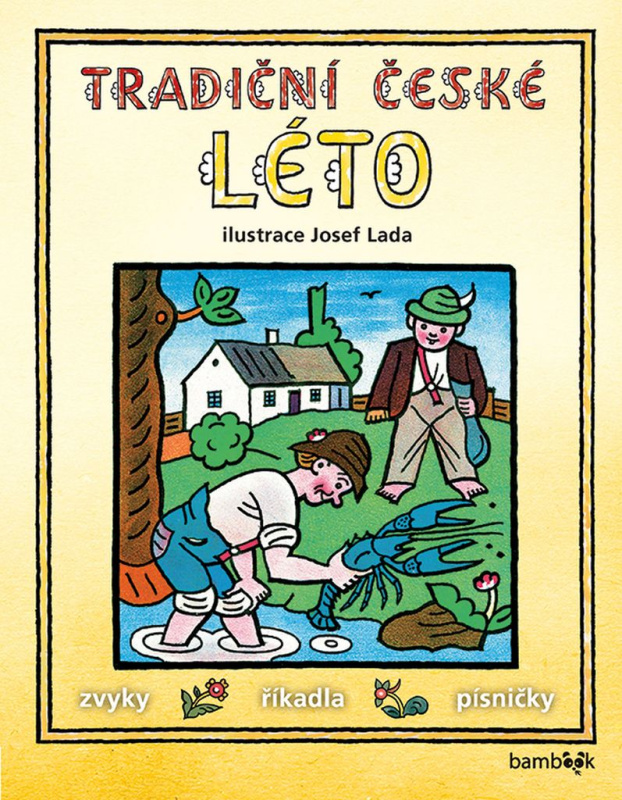 Tradiční české léto – Josef Lada - kolektiv autorů, Josef Lada