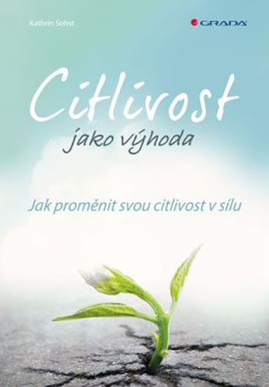 Citlivost jako výhoda - Katrin Sohst
