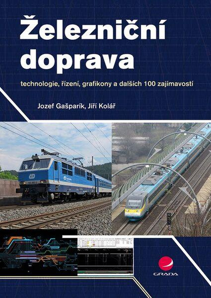 Železniční doprava - Jozef Gašparík