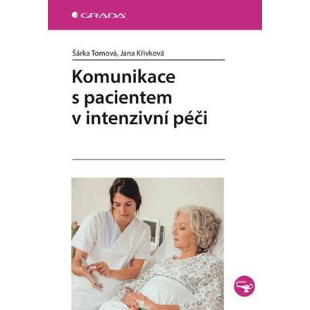 Komunikace s pacientem v intenzivní péči