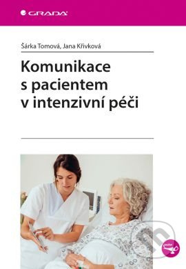 Komunikace s pacientem v intenzivní péči