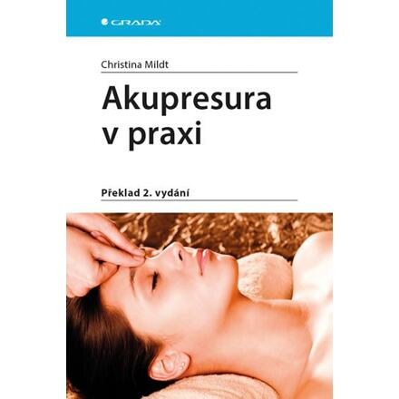 Akupresura v praxi