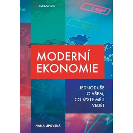 Moderní ekonomie - Hana Lipovská