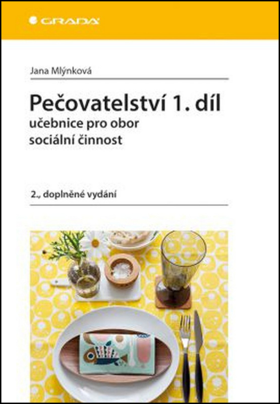 Pečovatelství 1. díl - Jana Mlýnková