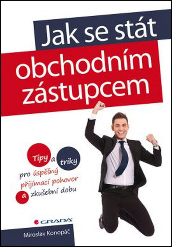 Jak se stát obchodním zástupcem - Miroslav Konopáč