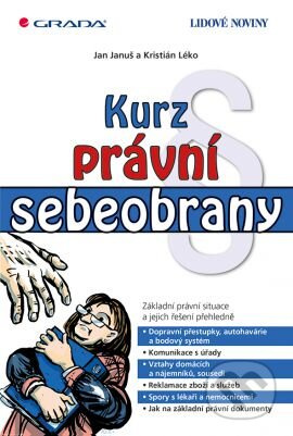 Kurz právní sebeobrany - Jan Januš, Kristián Léko - kniha z kategorie Odborné a naučné