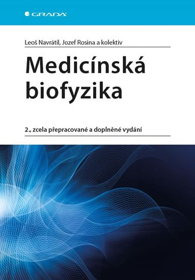 Medicínská biofyzika GRADA Publishing, a. s.
