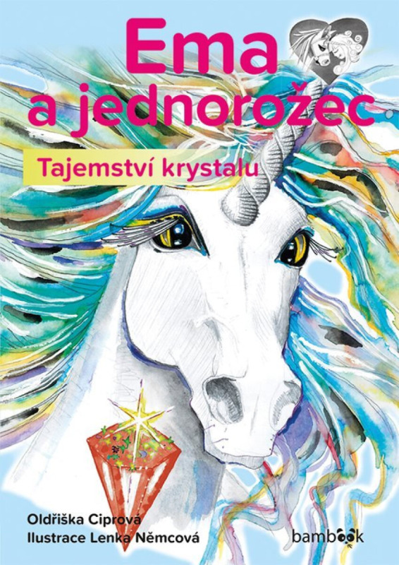 Ema a jednorožec – Tajemství krystalu - Jarmila Ciprová