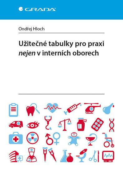 Užitečné tabulky pro praxi nejen v interních oborech - kniha z kategorie Medicína