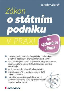 Zákon o státním podniku v praxi - Jaroslav Muroň - kniha z kategorie Odborné a naučné